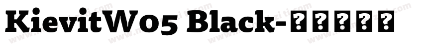 KievitW05 Black字体转换